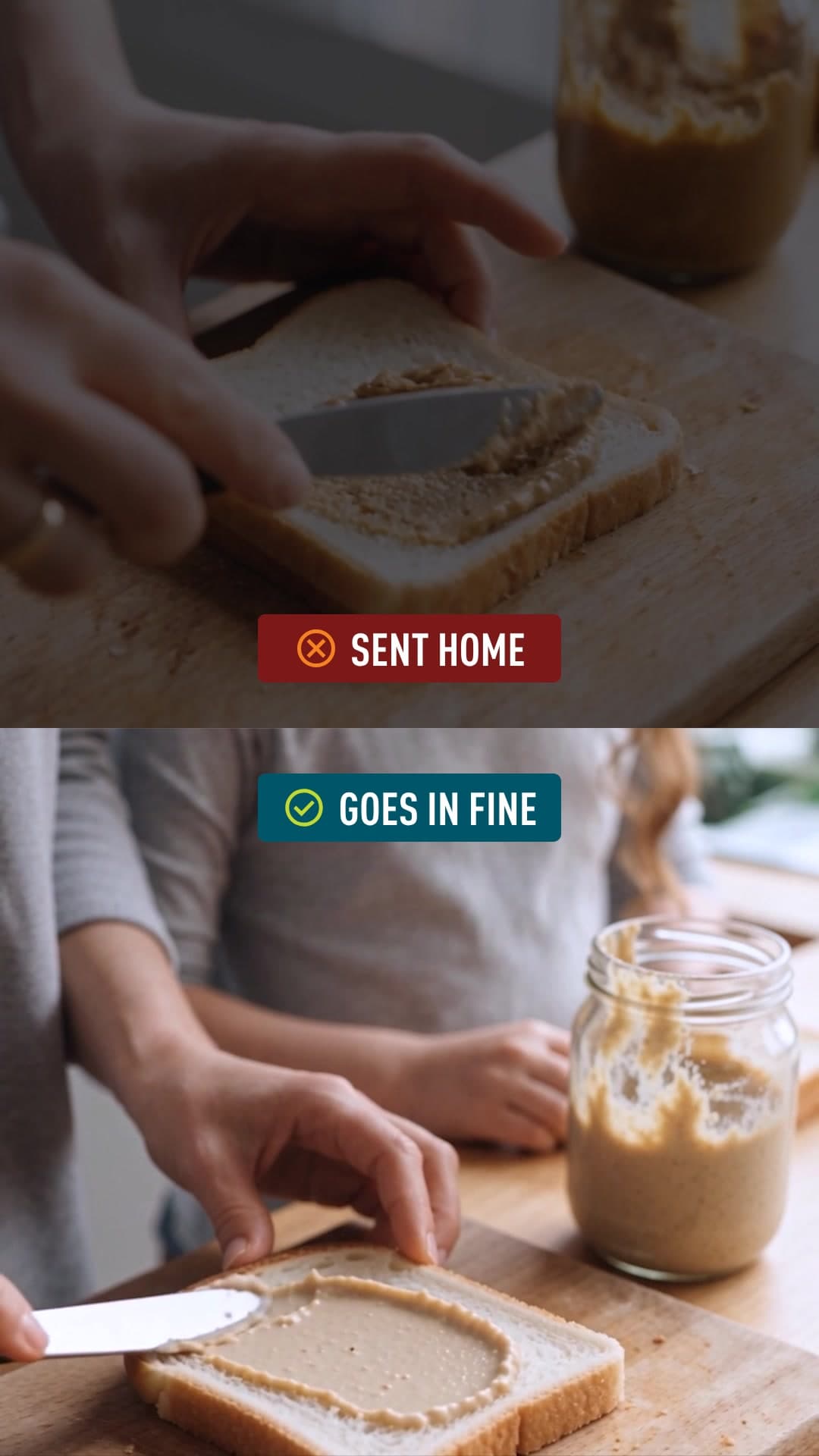 Pantalla partida: arriba, un sándwich de cacahuete marcado “Sent home”; abajo, uno de girasol marcado “Goes in fine”.