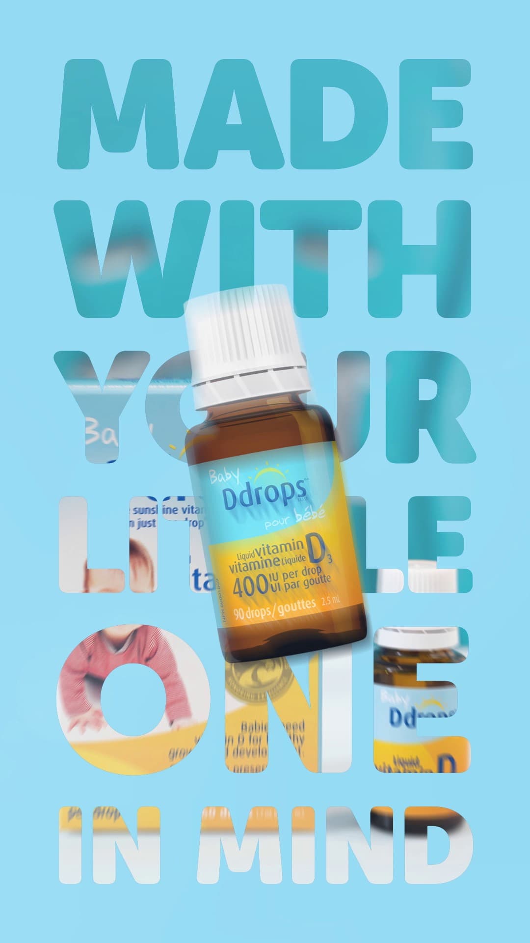 El frasco de Baby Ddrops pasa por delante del rótulo «Made with your little one in mind», en azules.