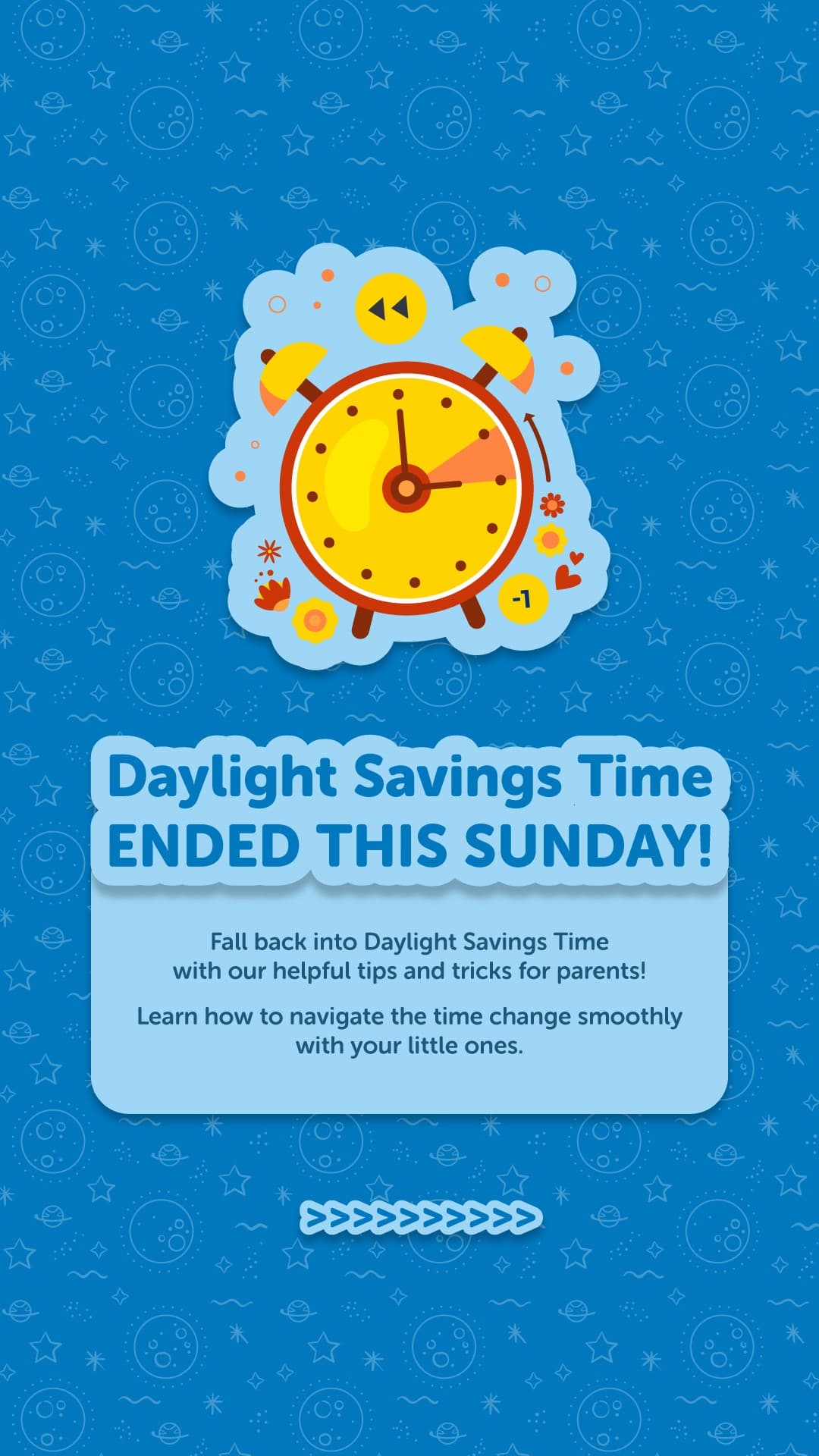 Story azul con un despertador ilustrado y el texto «Daylight Savings Time ended this Sunday!».